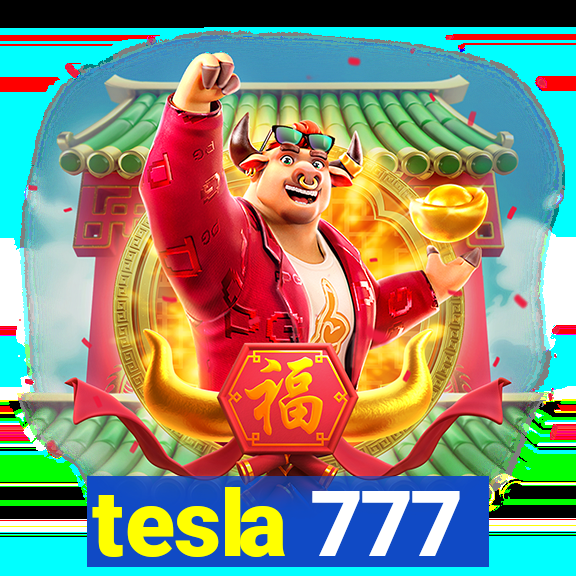 tesla 777